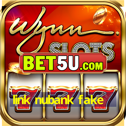 link nubank fake